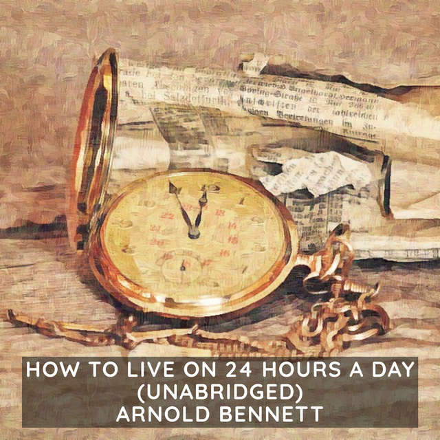 How to Live on 24 Hours a Day
