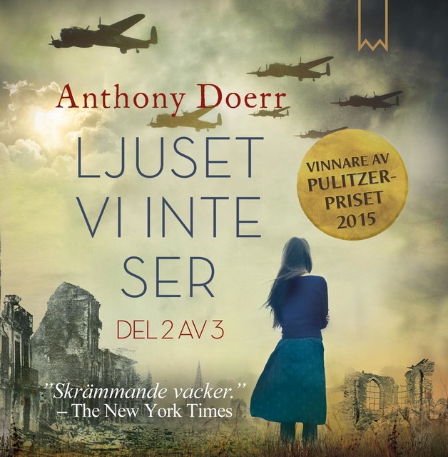 Ljuset vi inte ser - Del 2