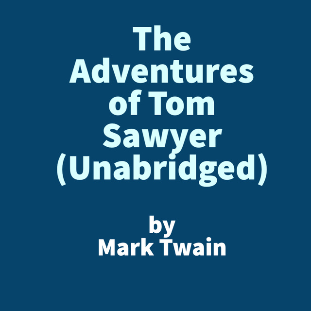 The Adventures of Tom Sawyer