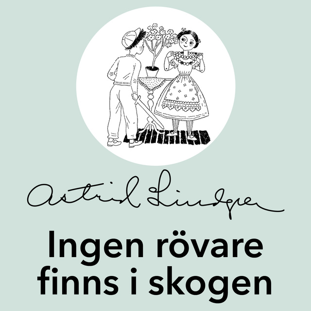 Ingen rövare finns i skogen