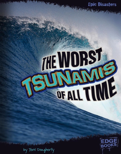 The Worst Tsunamis of All Time