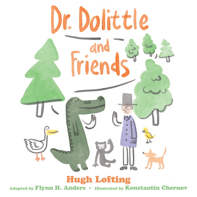 Dr. Dolittle and Friends