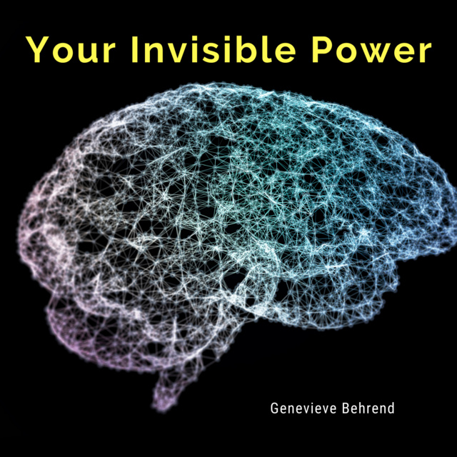 Your Invisible Power