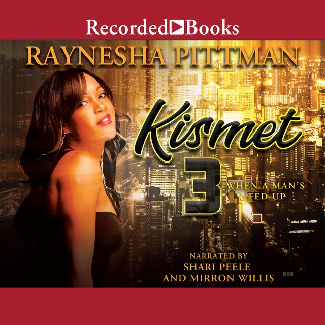Kismet 3: When a Man's Fed Up