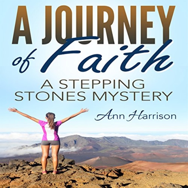 A Journey of Faith A Stepping Stones Mystery