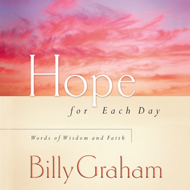 Hope for Each Day Words of Wisdom and Faith