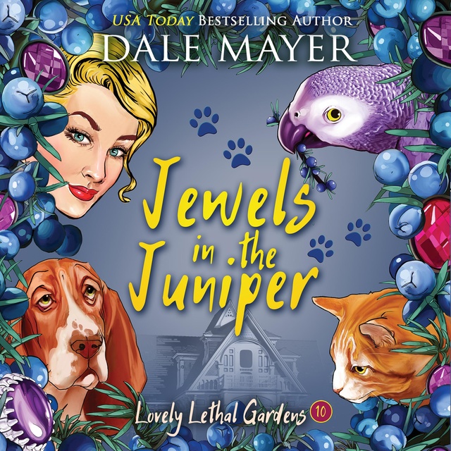 Jewels in the Juniper Book 10: Lovely Lethal Gardens