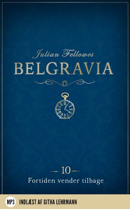 Belgravia 10 - Fortiden vender tilbage