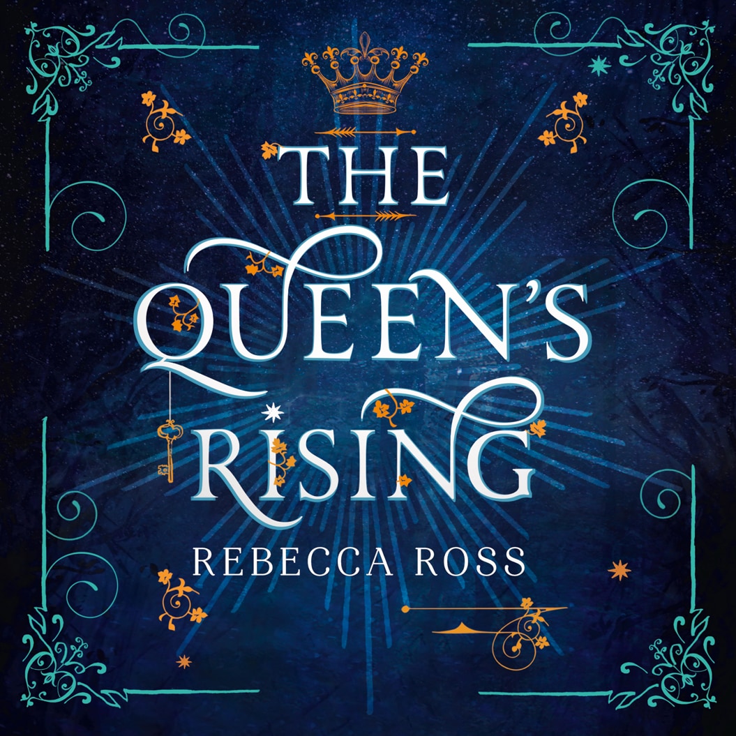 The Queen’s Rising