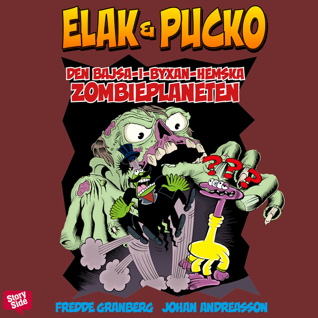 Elak & Pucko Den bajsa-i-byxan-hemska zombieplaneten