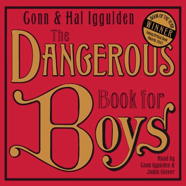 The Dangerous Book for Boys